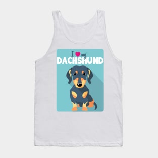 I love my Dachshund - blue! Especially for Doxie owners! Tank Top